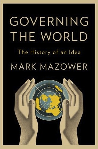 Governing the World: The History of an Idea